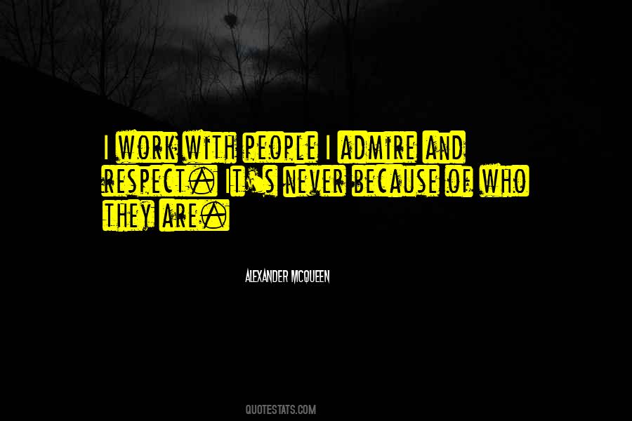 Quotes About Admire #1705731