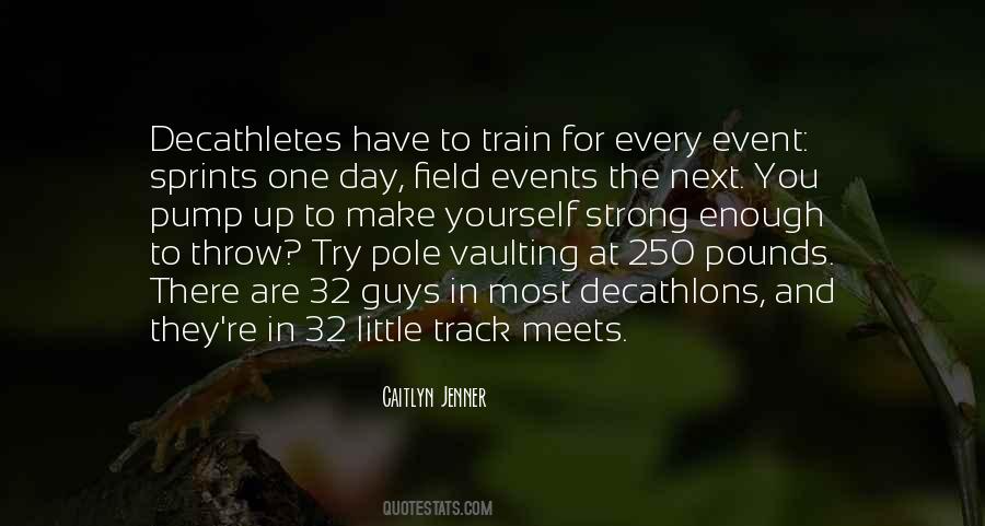Quotes About Track Meets #394669