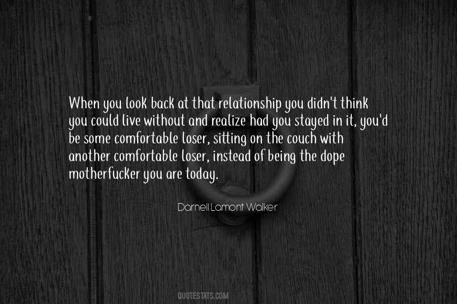 Quotes About Comfortable Relationships #327393