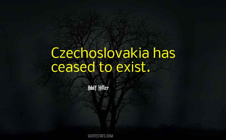 Ceased To Exist Quotes #1765944