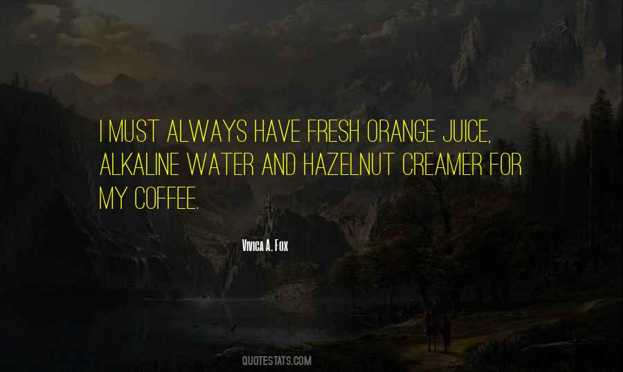 Quotes About Alkaline Water #1332394