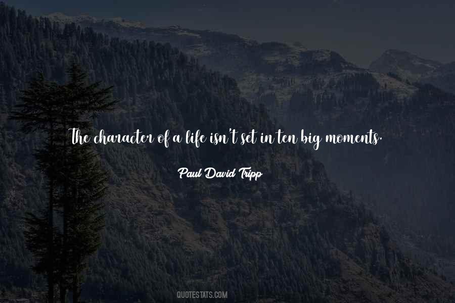 Quotes About Big Moments In Life #1291380