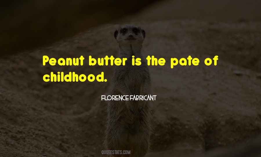 Quotes About Peanut #1108670