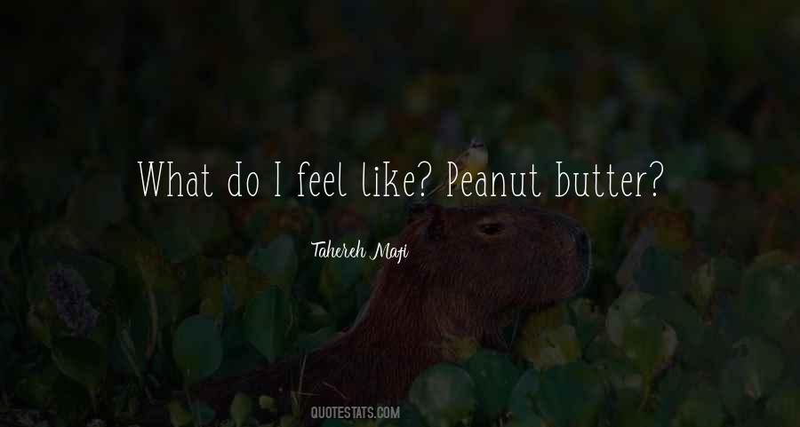 Quotes About Peanut #1163665