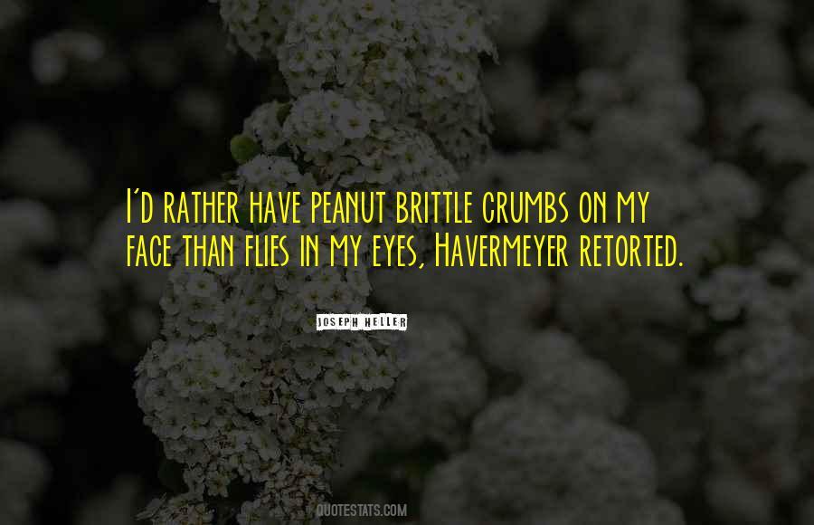 Quotes About Peanut #1257428