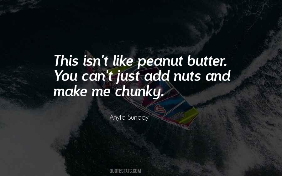 Quotes About Peanut #1829445