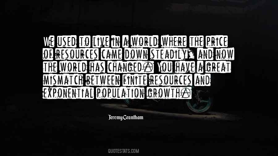 Finite Resources Quotes #1711074