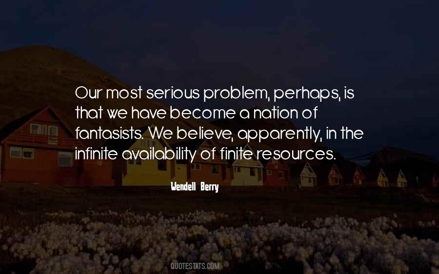 Finite Resources Quotes #253562