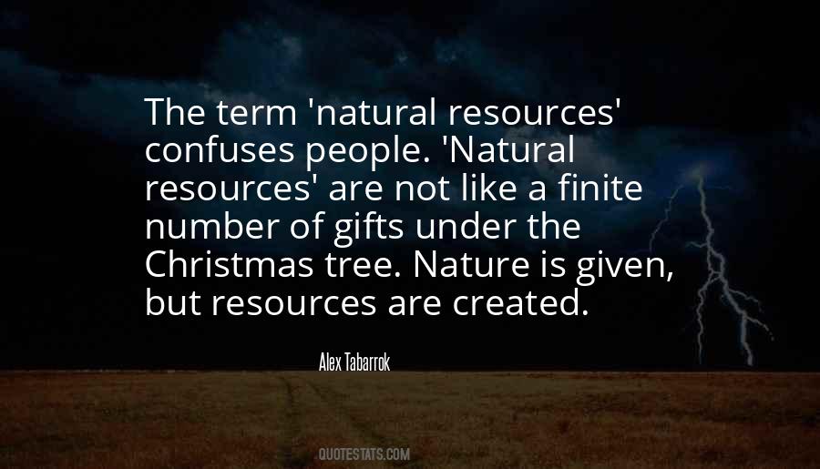 Finite Resources Quotes #286486