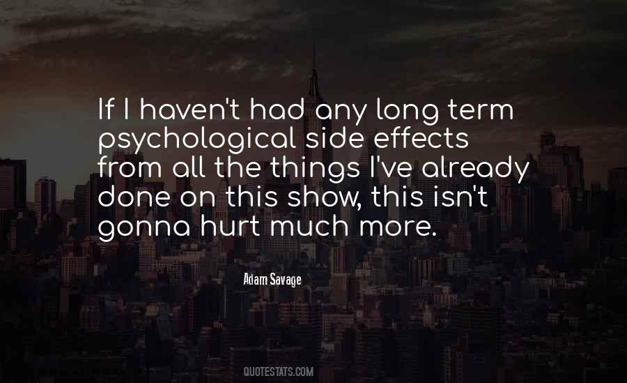 This Is Gonna Hurt Quotes #1554947