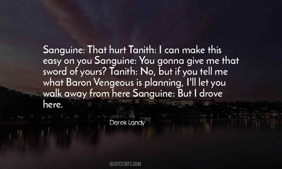 This Is Gonna Hurt Quotes #258127