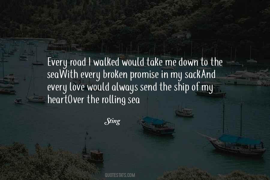 Quotes About A Broken Road #1845537