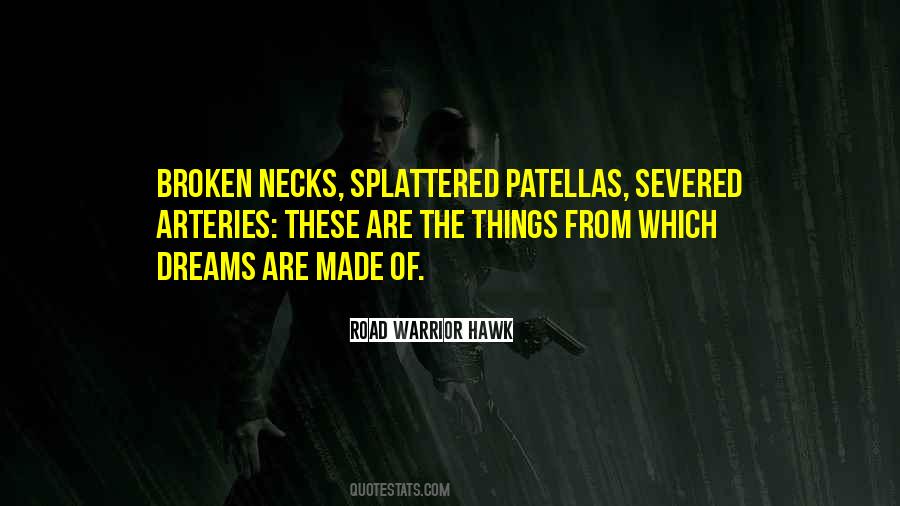Quotes About A Broken Road #477990