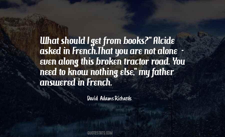 Quotes About A Broken Road #483367