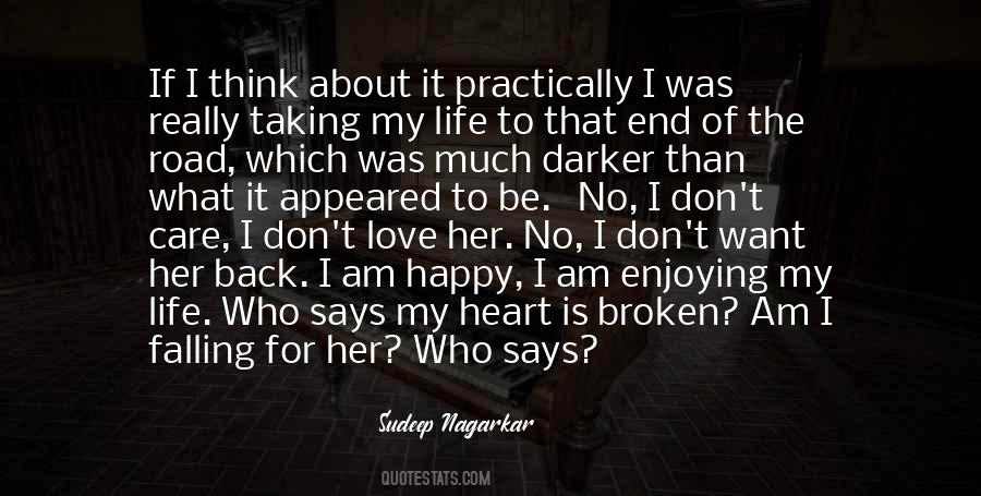 Quotes About A Broken Road #691817