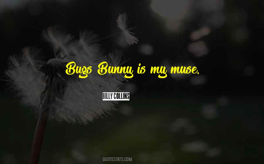 Quotes About Bunnies #1809798