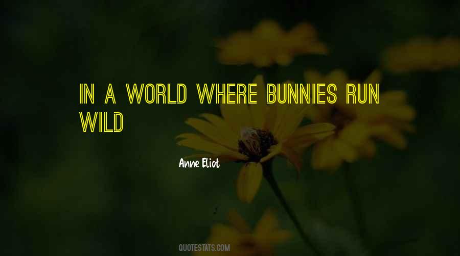 Quotes About Bunnies #703274