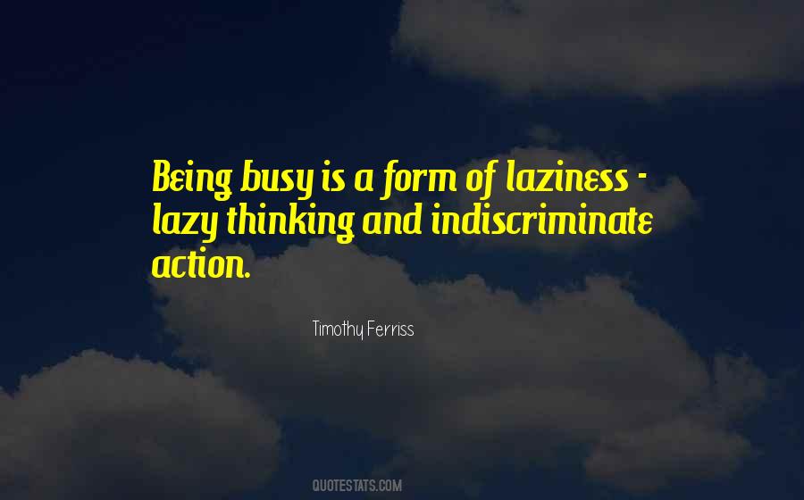 Quotes About Laziness #1151569