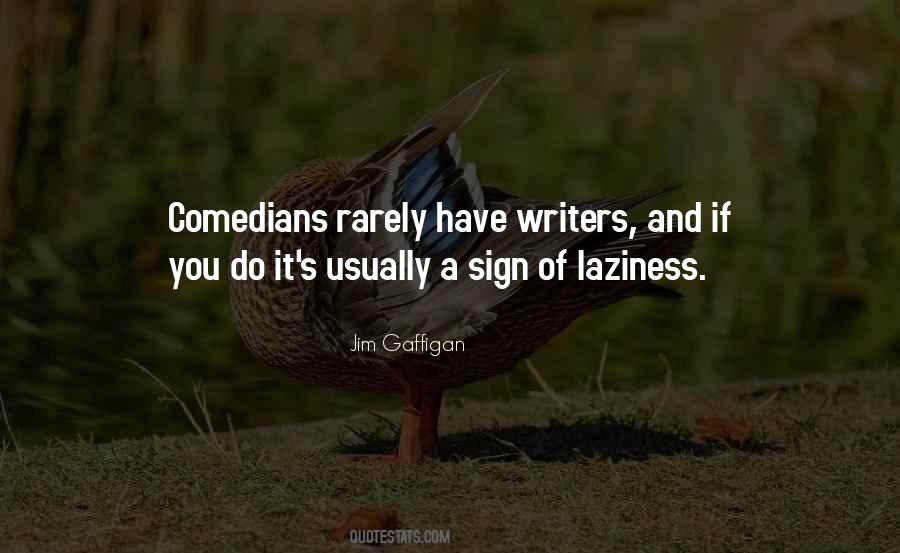 Quotes About Laziness #1295880