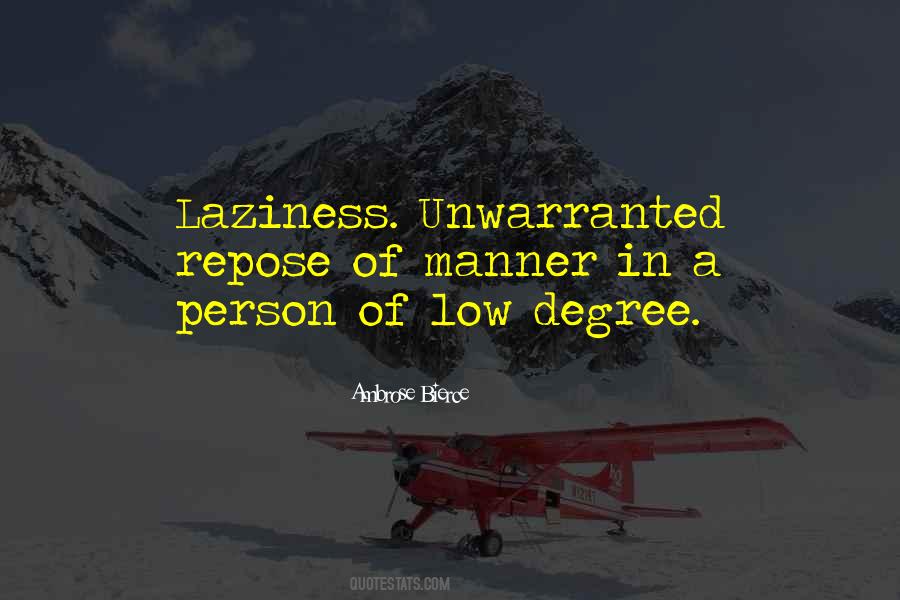 Quotes About Laziness #1336815