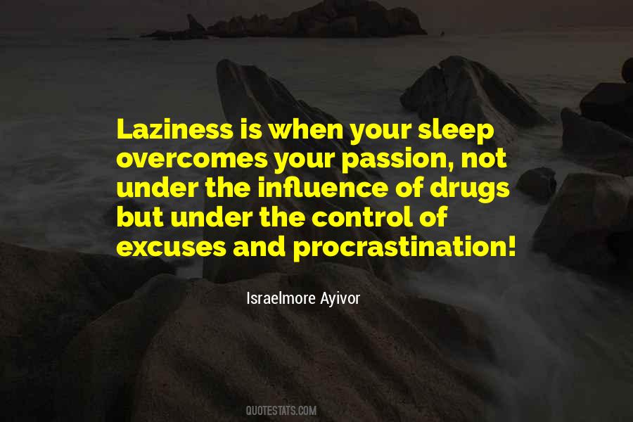 Quotes About Laziness #1384967