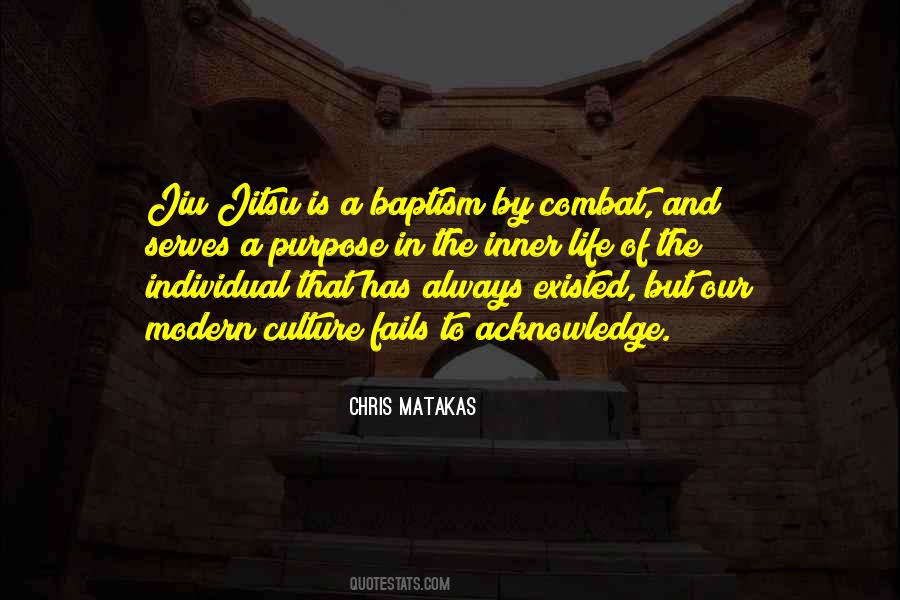 Quotes About Our Purpose In Life #813058