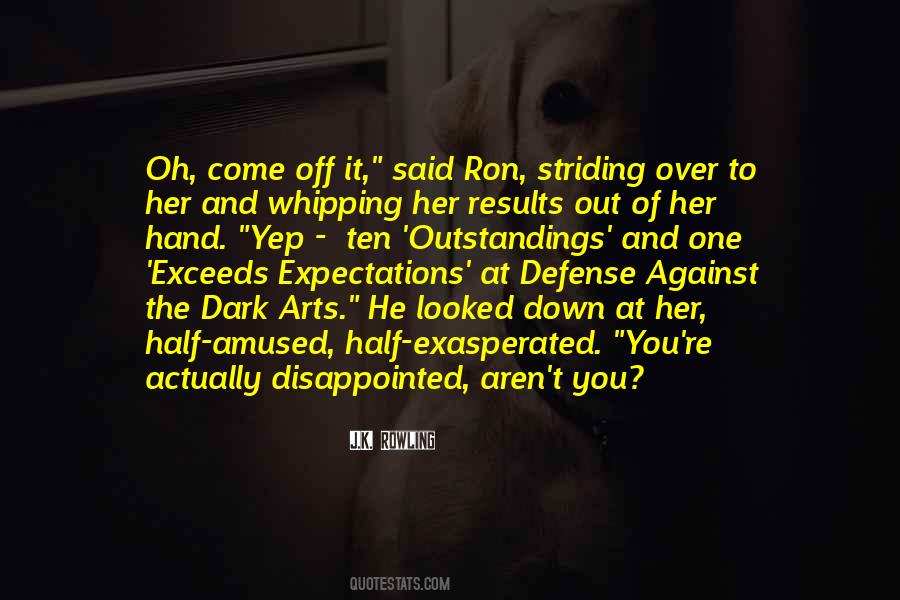 Quotes About Over Expectations #1258060