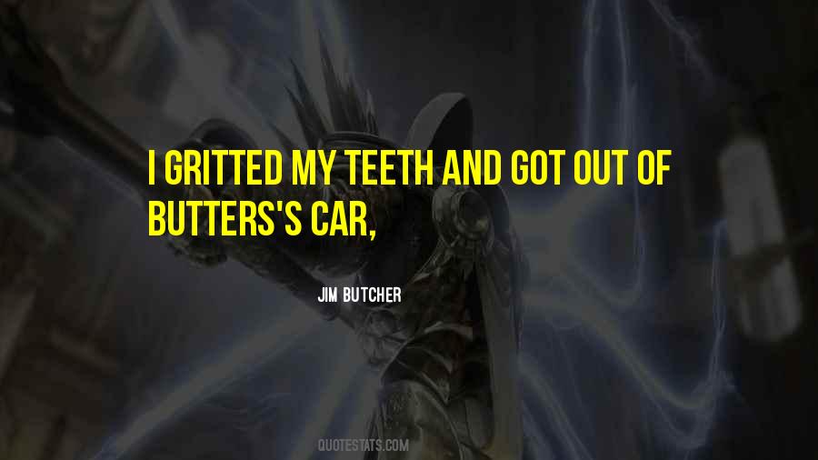 Gritted Her Teeth Quotes #265005