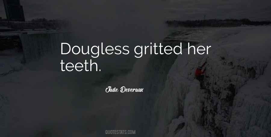 Gritted Her Teeth Quotes #28976