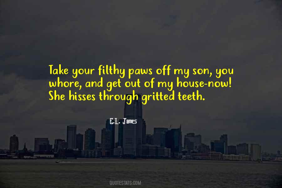 Gritted Her Teeth Quotes #341995