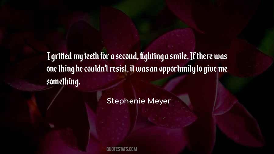 Gritted Her Teeth Quotes #760666