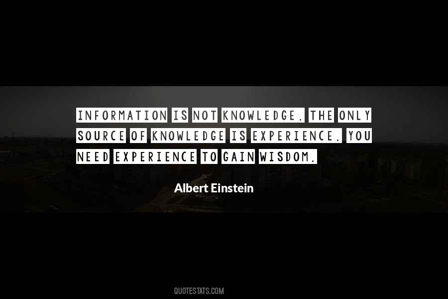 Only Source Of Knowledge Is Experience Quotes #1077082