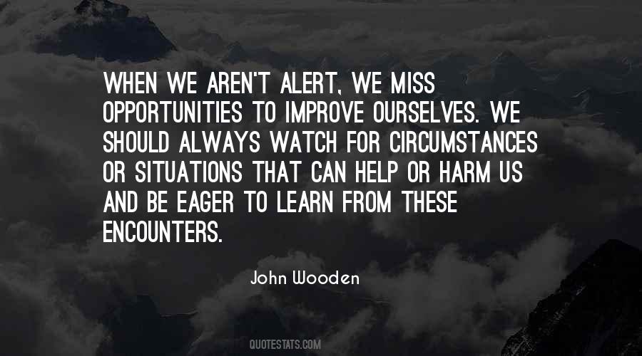 Opportunities To Learn Quotes #1463556