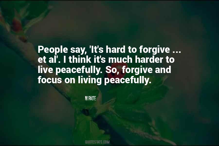 Quotes About Peacefully #1052420