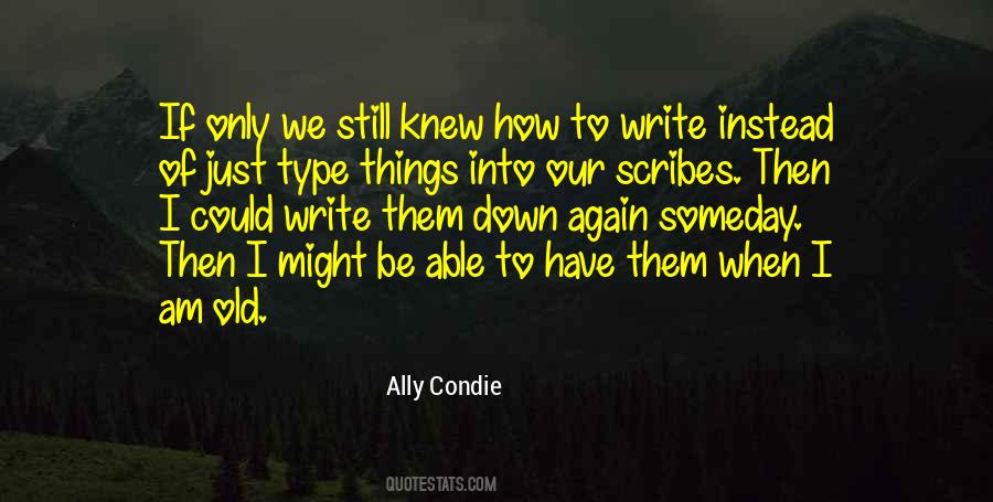 Quotes About Scribes #1576187