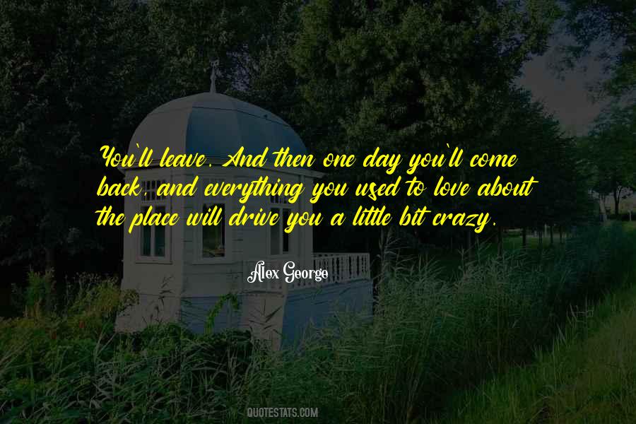 Quotes About A Place You Love #476847