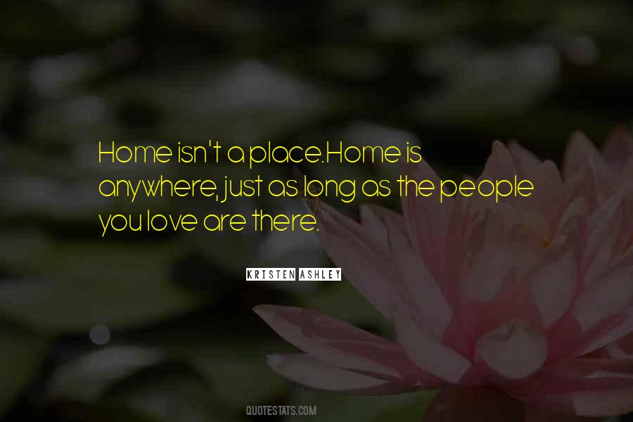 Quotes About A Place You Love #498727