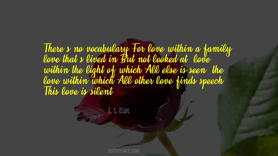 Quotes About Love Within A Family #997060