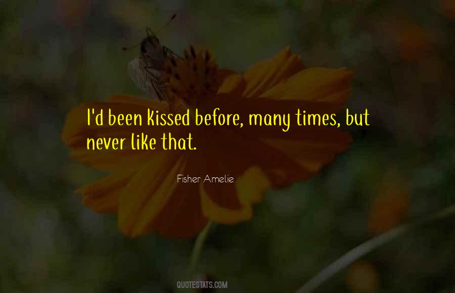 Quotes About Never Been Kissed #816028