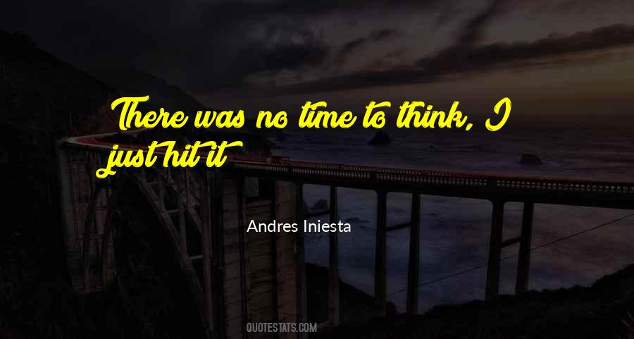 Quotes About Time To Think #1814371