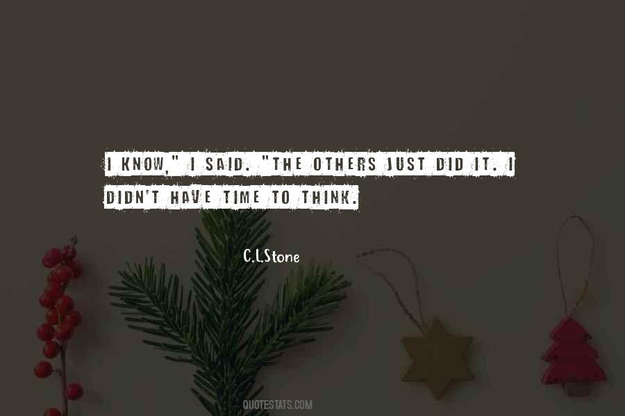 Quotes About Time To Think #943964