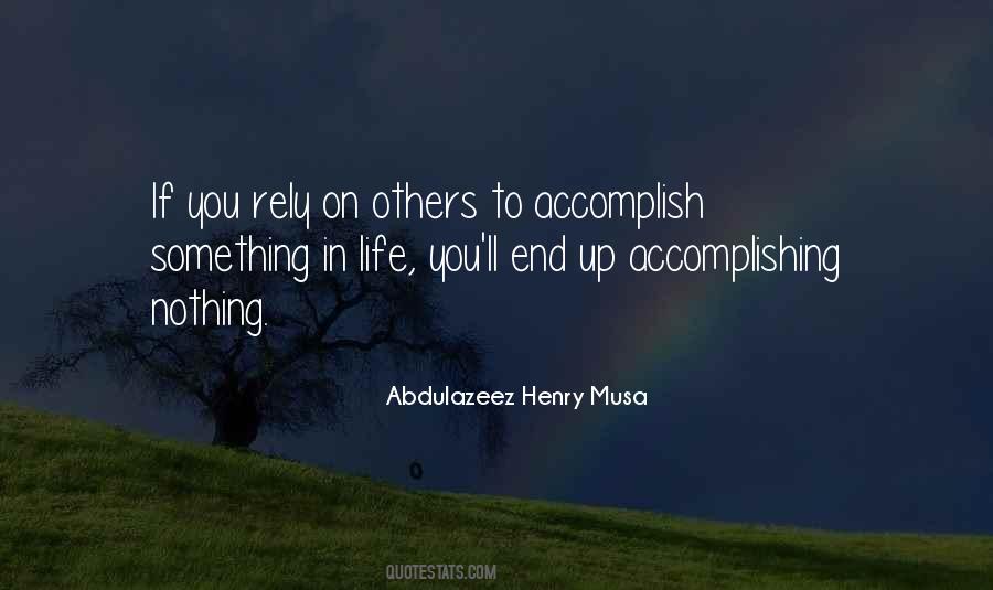 Quotes About Accomplishing Nothing #1082694