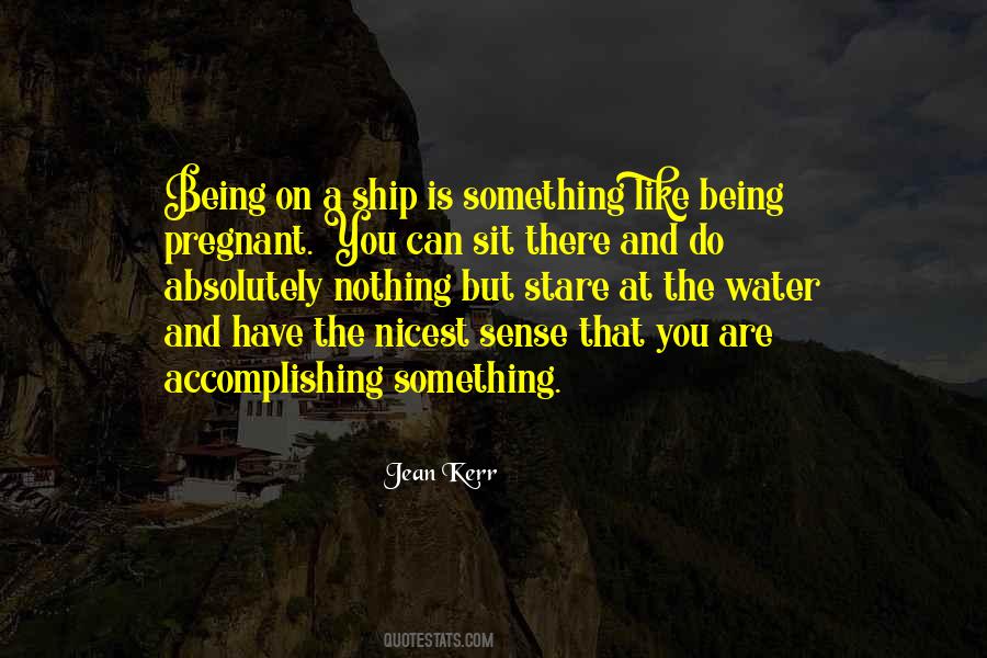 Quotes About Accomplishing Nothing #1479905