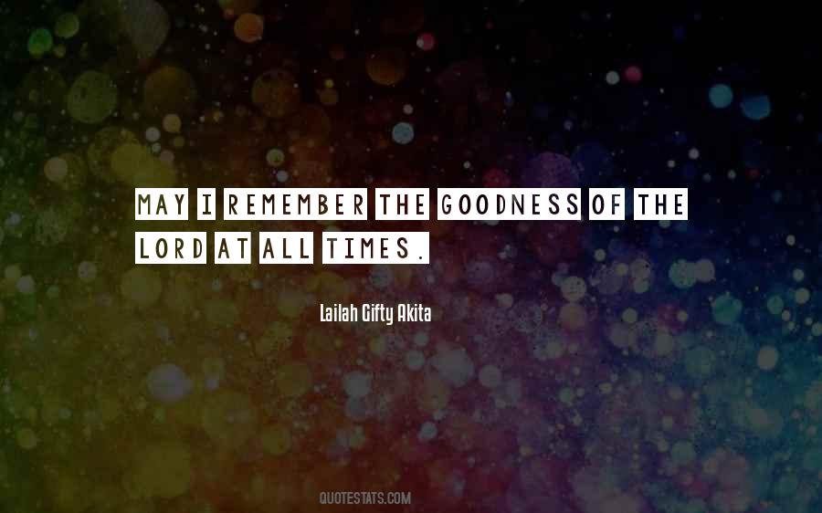 Quotes About The Goodness Of The Lord #1463620