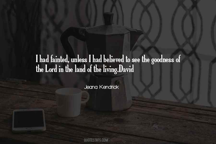 Quotes About The Goodness Of The Lord #1651508