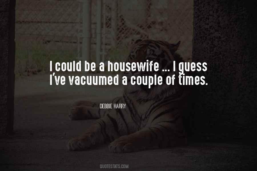 Quotes About A Housewife #100102