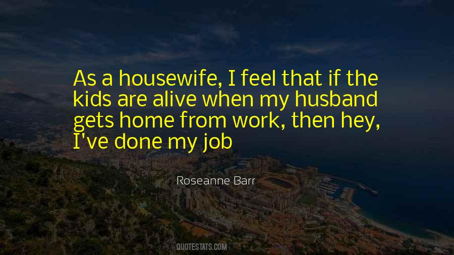 Quotes About A Housewife #1344529