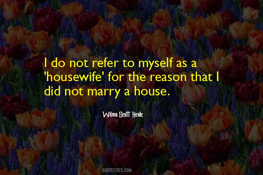 Quotes About A Housewife #160457