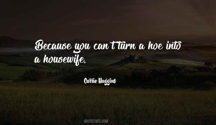 Quotes About A Housewife #614466