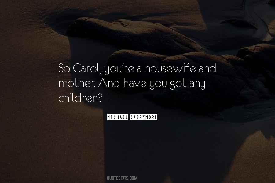 Quotes About A Housewife #630226